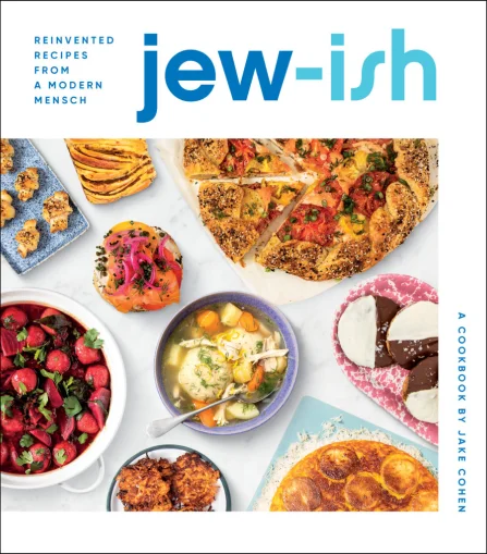 Jew-ish: Reinvented Recipes From A Modern Mensch