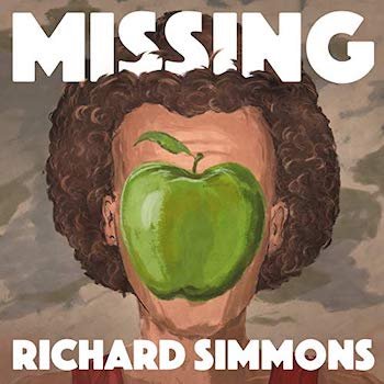 Missing Richard Simmons by Dan Taberski